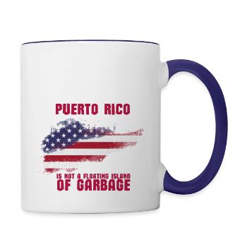 Puerto Rico Is Not A Floating Island of Garbage - Contrast Coffee Mug - white/cobalt blue - Right