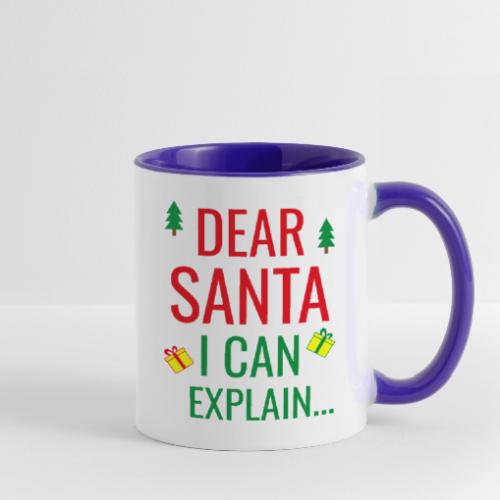 Dear Santa I can explain - Contrast Coffee Mug
