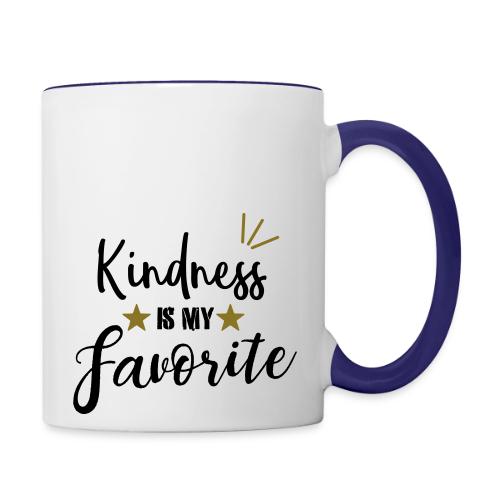 Kindness is my Favorite - Contrast Coffee Mug