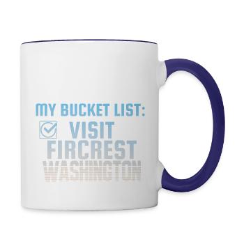 Fircrest Washington Bucket List Home Town - Contrast Coffee Mug - white/cobalt blue - Right