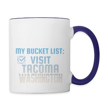 Tacoma Washington Bucket List Home Town - Contrast Coffee Mug - white/cobalt blue - Right