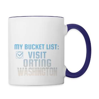 Orting Washington Bucket List Home Town - Contrast Coffee Mug - white/cobalt blue - Right