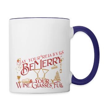 May your relatives be Merry your Wine Glasses - Contrast Coffee Mug - white/cobalt blue - Right