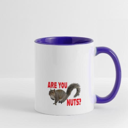 Are You Nuts? - Contrast Coffee Mug