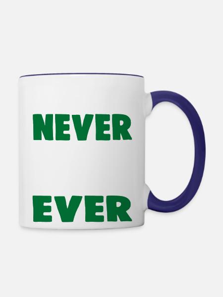 We Are Never Getting Back Together Like Ever - Contrast Coffee Mug - white/cobalt blue