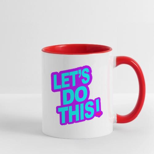LETS DO THIS - Contrast Coffee Mug