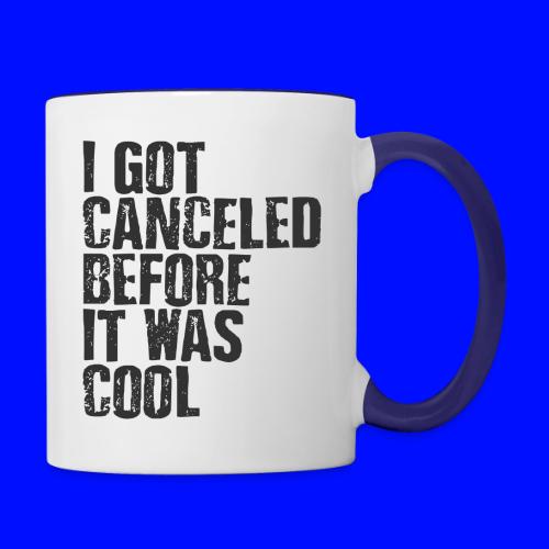 TShirt Canceled Before - Contrast Coffee Mug