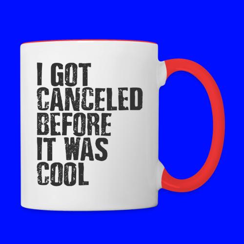 TShirt Canceled Before - Contrast Coffee Mug