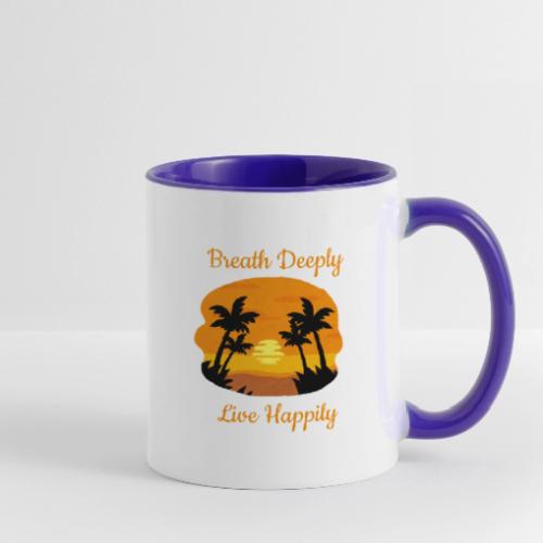 Breath Deeply Live Happily - Contrast Coffee Mug