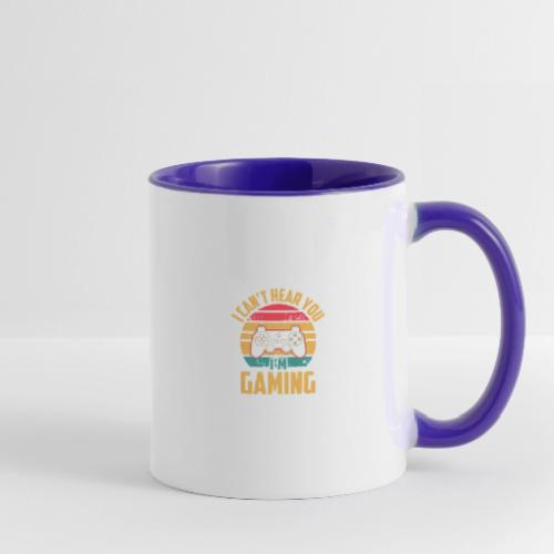 I Can't Hear You, I'm Gaming - Contrast Coffee Mug