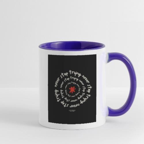 Endless Hustle: Never Stop Trying - Contrast Coffee Mug