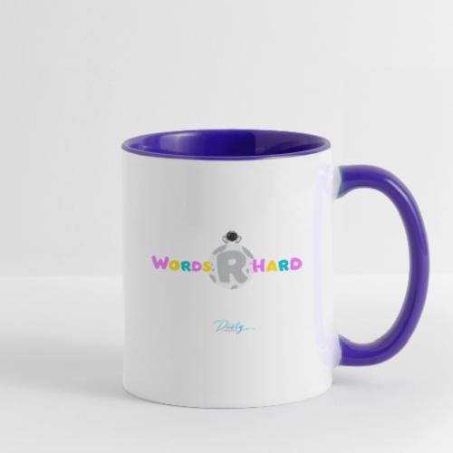 Words R Hard - Alt Design - Contrast Coffee Mug