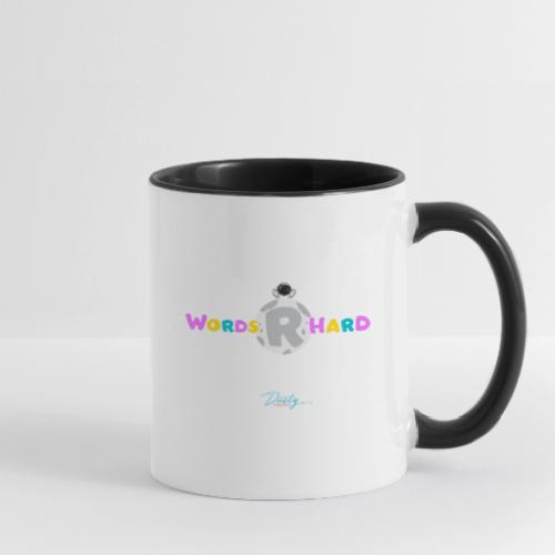 Words R Hard - Alt Design - Contrast Coffee Mug