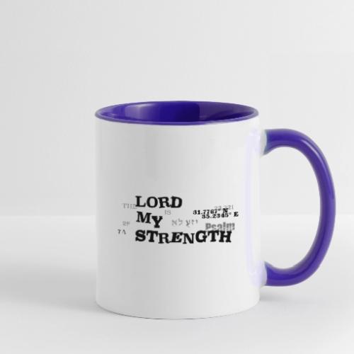 Psalm 28:7 - The Lord is My strength Eng/Hebrew - Contrast Coffee Mug