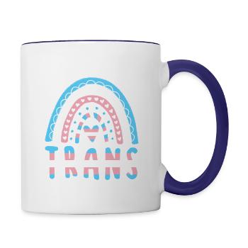 Trans Quote Trans Pride Transgender Rainbow - Contrast Coffee Mug - white/cobalt blue - Right