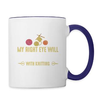 The twitch above my right eye will disappear T-Shi - Contrast Coffee Mug - white/cobalt blue - Right