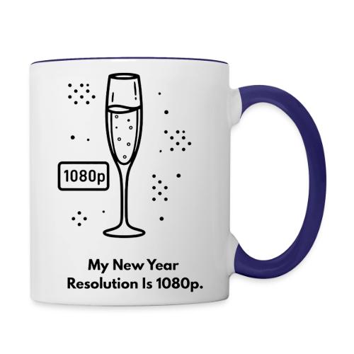 My New Year Resolution Is 1080p T-Shirt - Contrast Coffee Mug