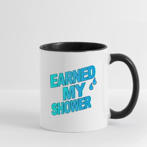 EARNED MY SHOWER - Contrast Coffee Mug