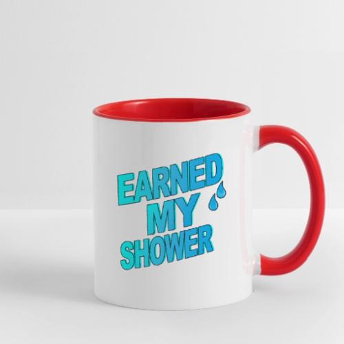 EARNED MY SHOWER - Contrast Coffee Mug