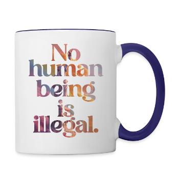 no human is illegal - The Original (Art Edition) - Contrast Coffee Mug - white/cobalt blue - Right