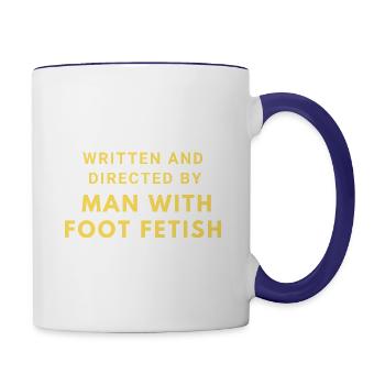 Written And Directed By Man With Foot Fetish - Contrast Coffee Mug - white/cobalt blue - Right