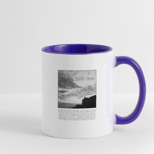tell me - Contrast Coffee Mug