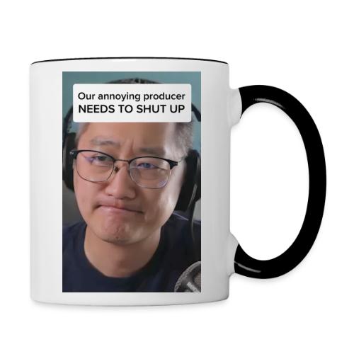 Our producer NEEDS TO SHUT UP - Contrast Coffee Mug