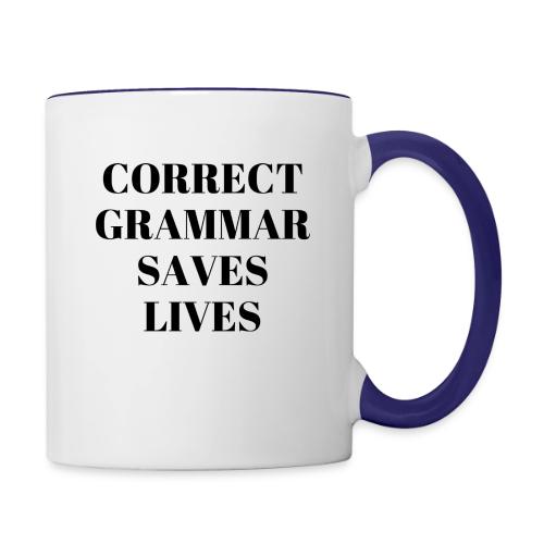 CORRECT GRAMMAR SAVES LIVES BLACK - Contrast Coffee Mug