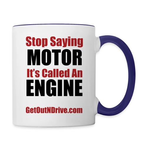 Get Out N Drive ~Misused Auto Terminology Episode - Contrast Coffee Mug
