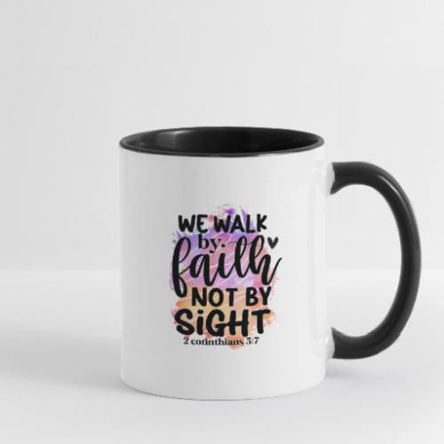 Harmony Collection - We Walk by Faith not by Sight - Contrast Coffee Mug