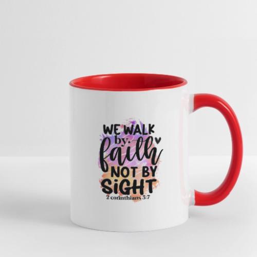 Harmony Collection - We Walk by Faith not by Sight - Contrast Coffee Mug