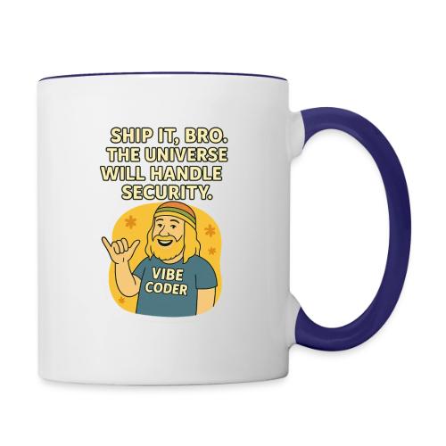 Ship It - The Universe Will Handle the Security - Contrast Coffee Mug