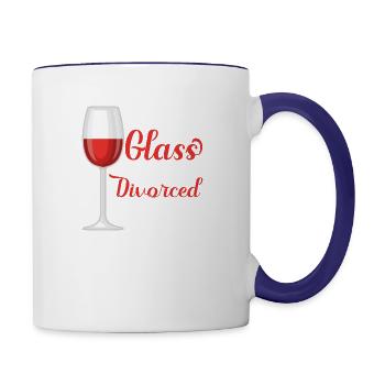 Fill My Glass I Just Divorced That Ass Divorcee M - Contrast Coffee Mug - white/cobalt blue - Right