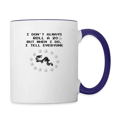 I Don't Always Roll a 20 D&D T-Shirt | Retro 8-Bit - Contrast Coffee Mug
