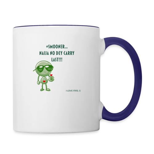 Smoon City | Naija No dey Carry Last | I love Mrs. - Contrast Coffee Mug