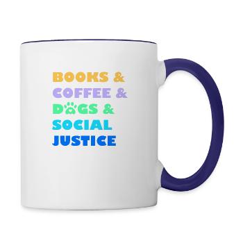 books and coffee and dogs and social justice - Contrast Coffee Mug - white/cobalt blue - Right