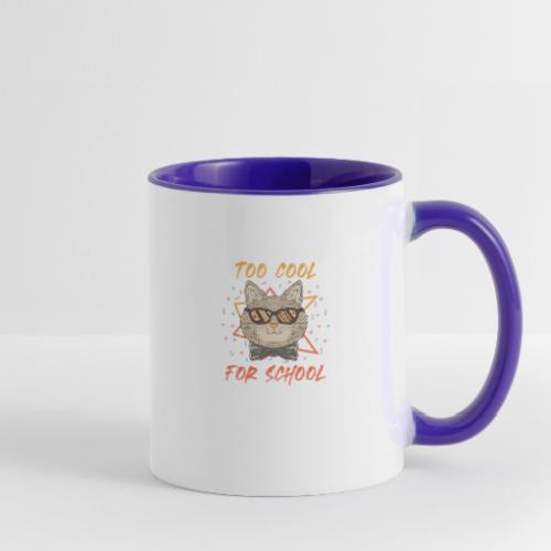 Too cool for school - Contrast Coffee Mug