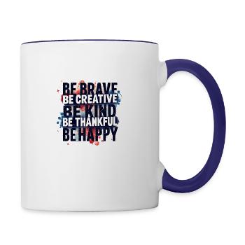 BeBrave BeCreative BeKind BeThankful BeHappy - Contrast Coffee Mug - white/cobalt blue - Right