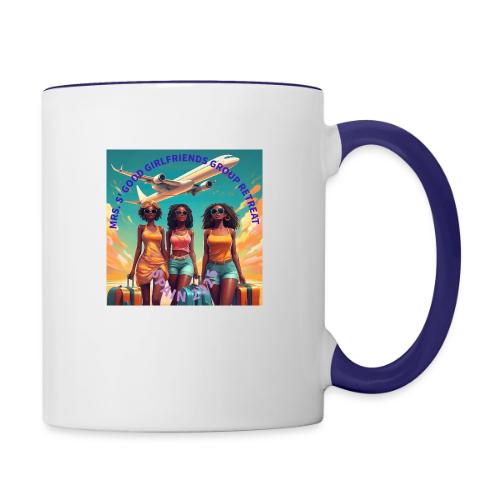 Mrs. S' Good Girlfriends Group Retreat - Contrast Coffee Mug