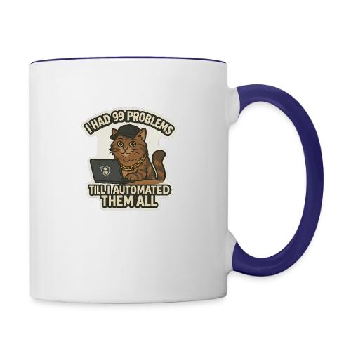 99 Problems Till I Automated Them All - Contrast Coffee Mug