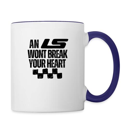 AN LS WONT BREAK YOUR HEART - Contrast Coffee Mug
