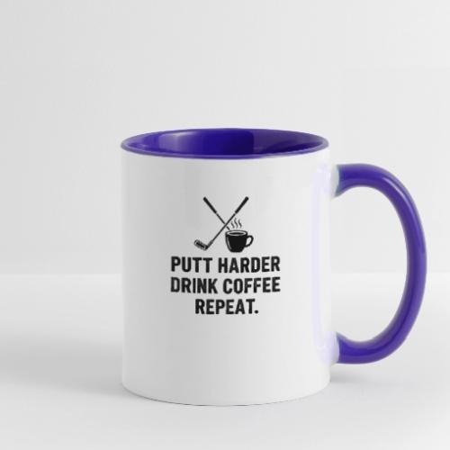 Putt Harder Drink Coffee - Golf Morning Tee - Contrast Coffee Mug