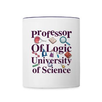Professor Of Logic University of Science - Contrast Coffee Mug - white/cobalt blue - Front