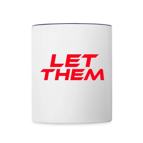 Let Them - Contrast Coffee Mug
