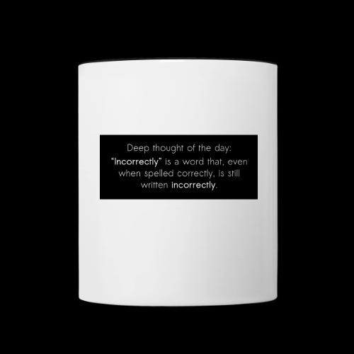 Incorrectly - Contrast Coffee Mug
