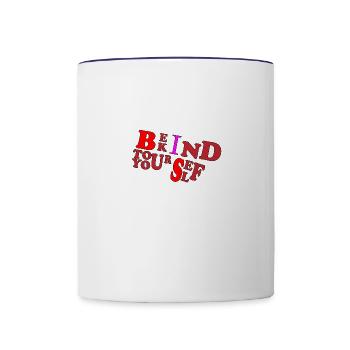 BEKIND TO YOUR SELF - Contrast Coffee Mug - white/cobalt blue - Front