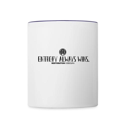 RO Entropy Always Wins - Contrast Coffee Mug