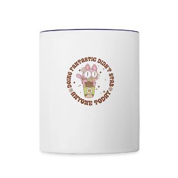 Doing Fantastic Didn't Stab Anyone Today - Contrast Coffee Mug - white/cobalt blue - Front