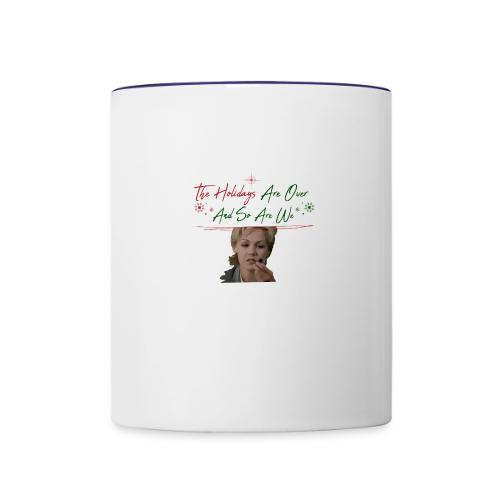Kelly Taylor Holidays Are Over - Contrast Coffee Mug
