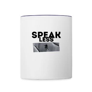 Speak Less - Contrast Coffee Mug - white/cobalt blue - Front